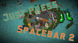 Just Press Spacebar 2